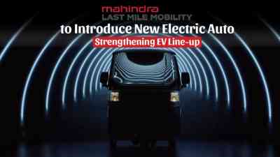 Mahindra Last Mile Mobility to Introduce New Electric Auto, Strengthening EV Line-up